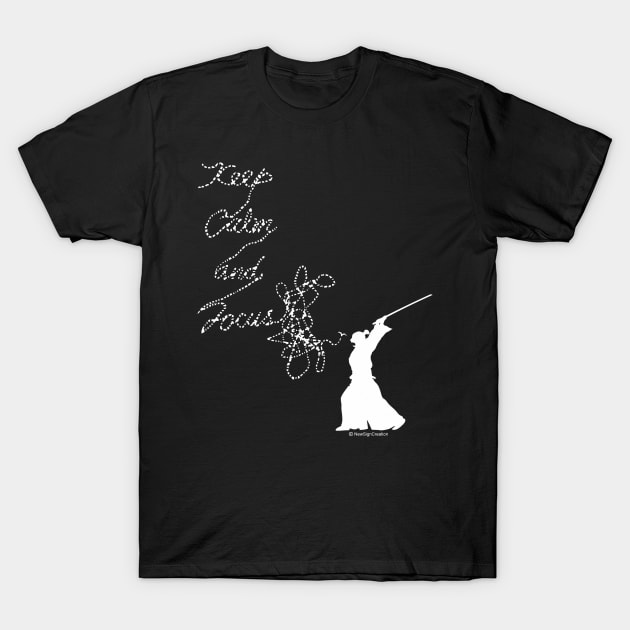 Keep Calm and Focus T-Shirt by NewSignCreation